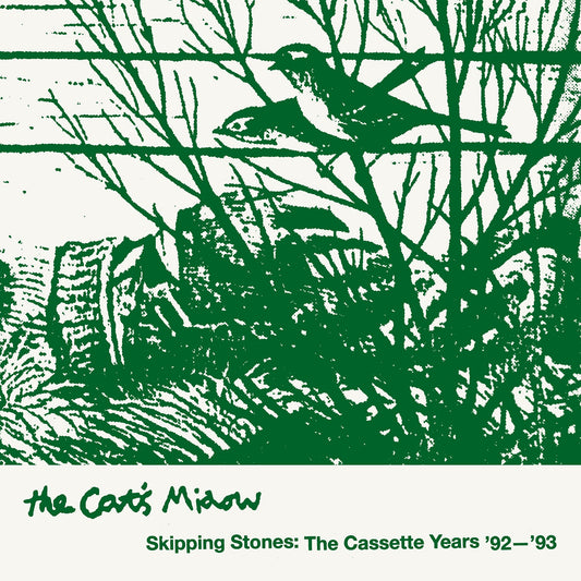 The Cat’s Miaow 'Skipping Stones: The Cassette Years ‘92-’93' Vinyl 2xLP