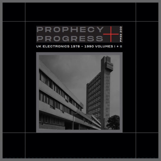 Various 'Prophecy + Progress: UK Electronics 1978-1990 Volumes I+II'