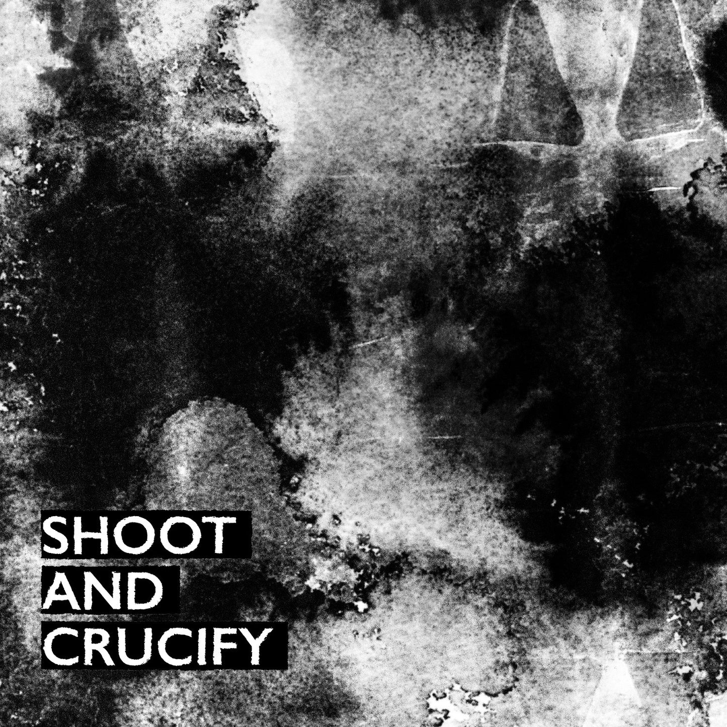 Various Artists 'Shoot And Crucify'