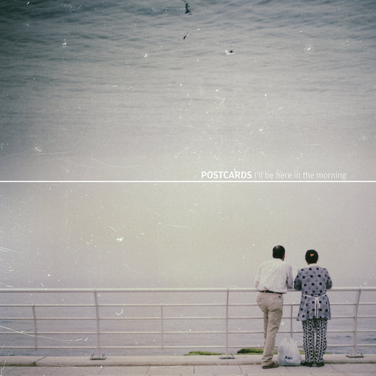 Postcards 'I'll Be Here In The Morning' - Cargo Records UK