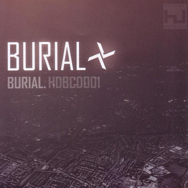 Burial 'Burial' - Cargo Records UK