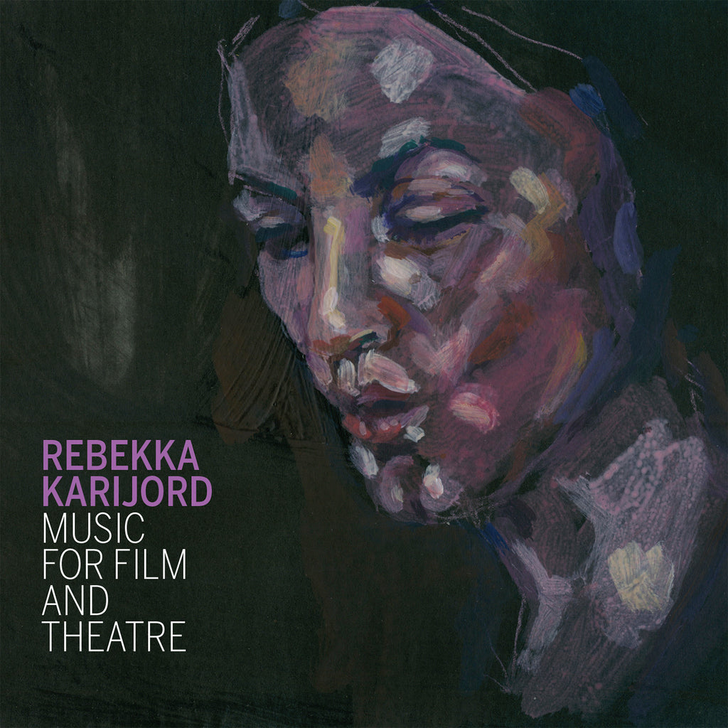 Rebekka Karijord 'Music For Film And Theatre' - Cargo Records UK