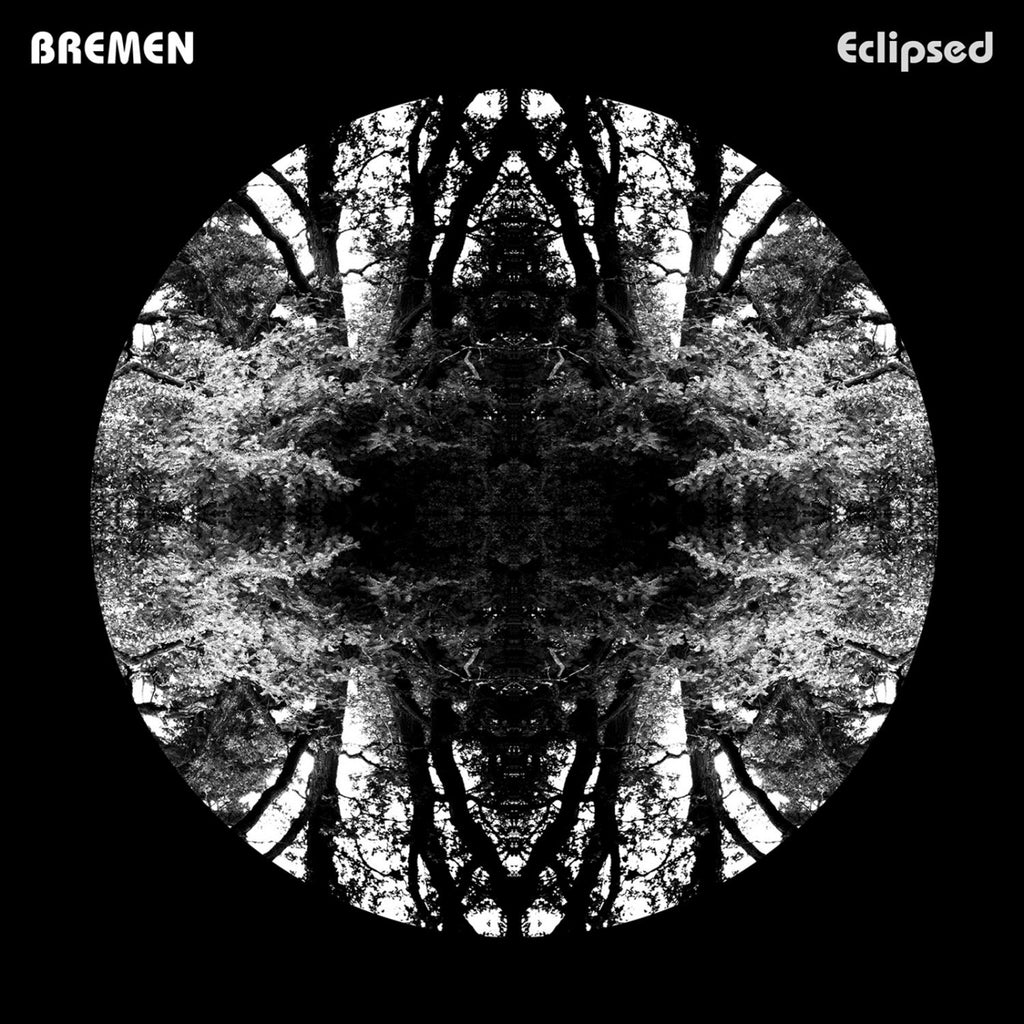 Bremen 'Eclipsed' - Cargo Records UK