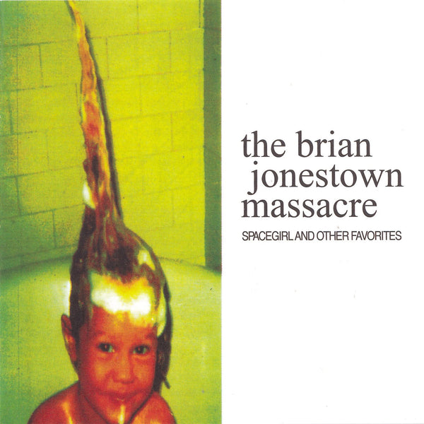 The Brian Jonestown Massacre 'Spacegirl & Other Favorites' - Cargo Records UK