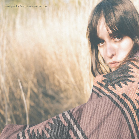 Tess Parks & Anton Newcombe 'Tess Parks & Anton Newcombe'