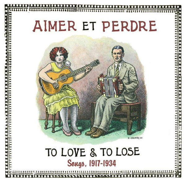 Various Artists 'Aimer Et Perdre - To Love And To Lose Songs 1917-1934' - Cargo Records UK