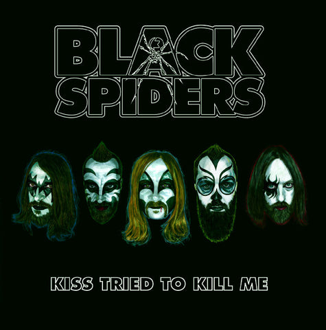 Black Spiders 'Kiss Tried To Kill Me' - Cargo Records UK