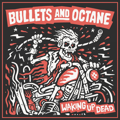 Bullets And Octane 'Waking Up Dead' CD PRE-ORDER - Cargo Records UK