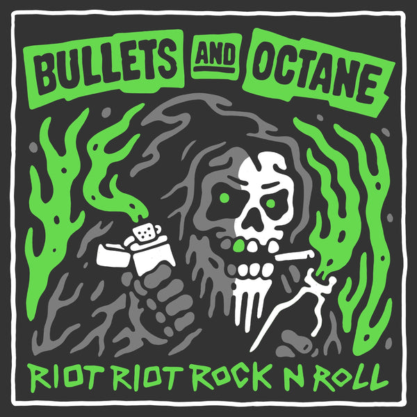 Bullets and Octane 'Riot Riot Rock n