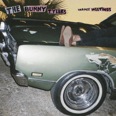 The Bunny Tylers 'Chance Meetings' - Cargo Records UK