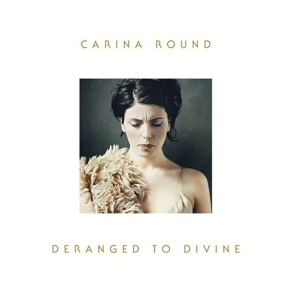 Carina Round 'Deranged to Divine' - Cargo Records UK