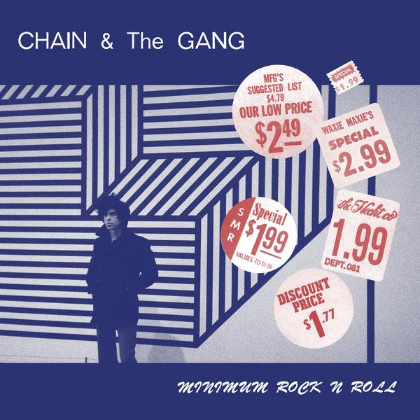 Chain & The Gang 'Minimum Rock N Roll' - Cargo Records UK