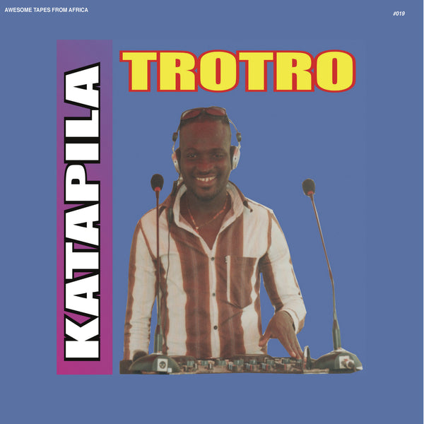 DJ Katapila 'Trotro' - Cargo Records UK