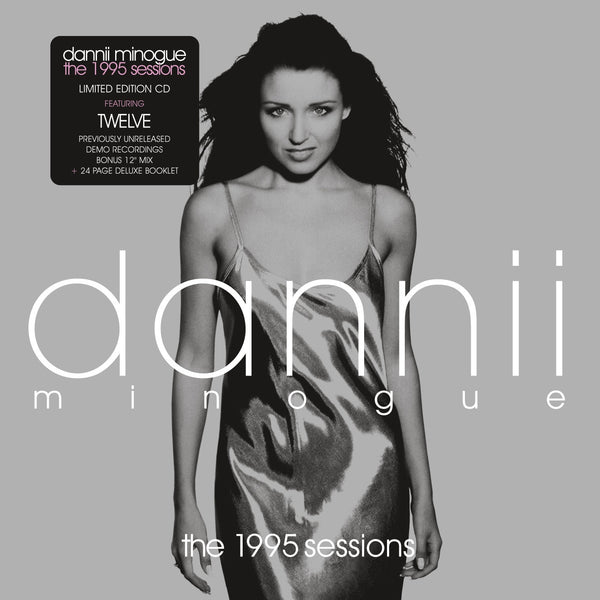 Dannii Minogue 'The 1995 Sessions' - Cargo Records UK