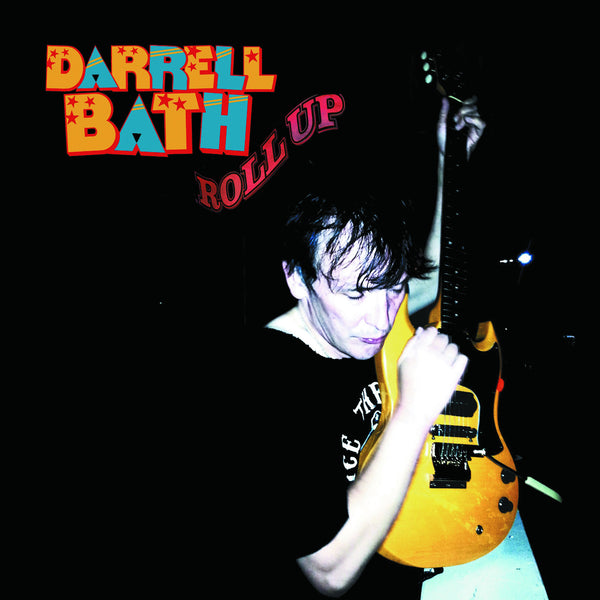 Darrell Bath 'Roll Up' - Cargo Records UK