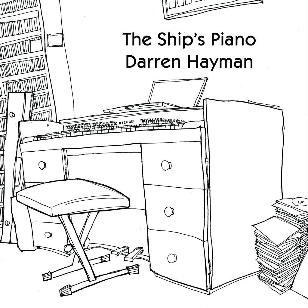 Darren Hayman 'The Ship`s Piano' - Cargo Records UK