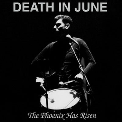 Death In June 'The Phoenix Has Risen' CD