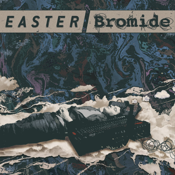 Easter / Bromide 'Doubt Rings/I'll Never Learn' Vinyl 7