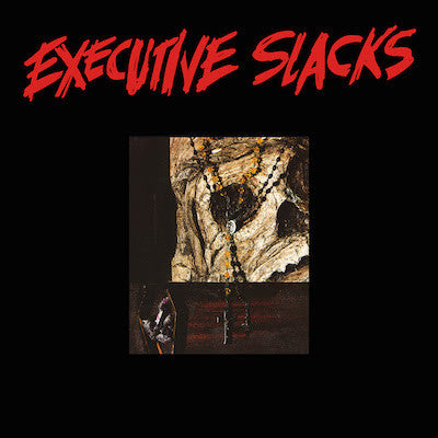 Executive Slacks 'Executive Slacks' - Cargo Records UK