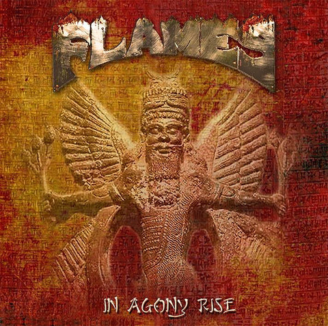 Flames ?'In Agony Rise' - Cargo Records UK