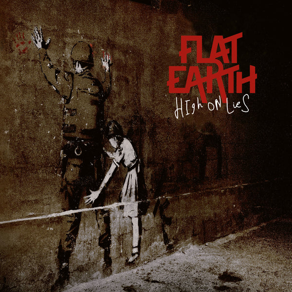 Flat Earth 'High On Lies'