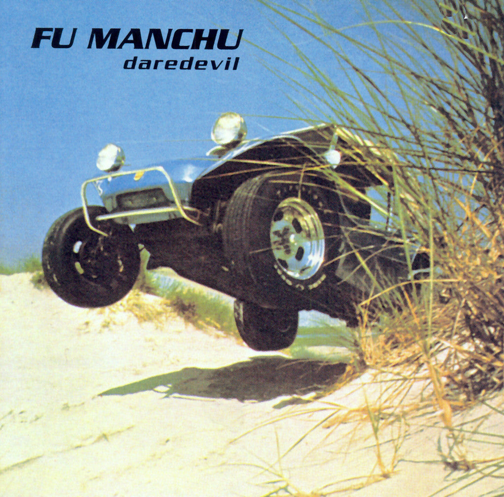 Fu Manchu 'Daredevil (Remastered)' - Cargo Records UK