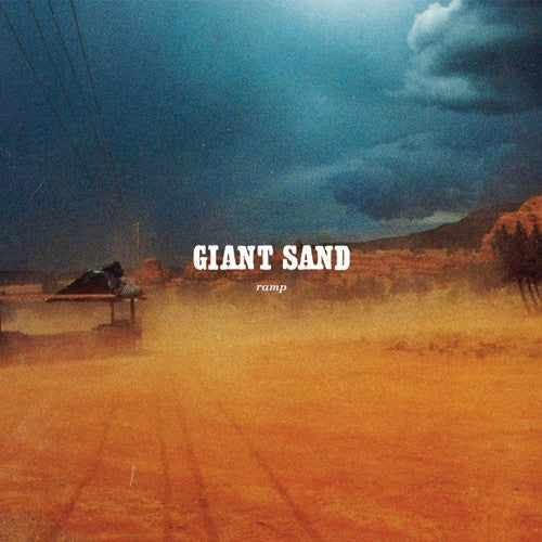 Giant Sand 'Ramp (25th Anniversary Edition)' - Cargo Records UK