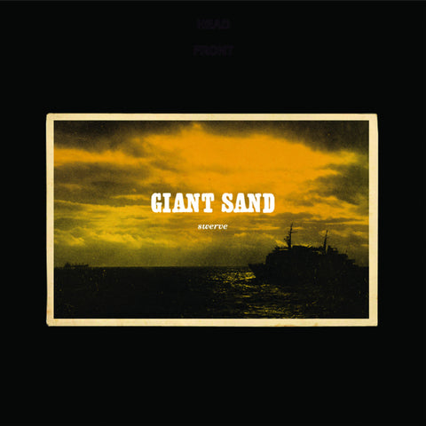 Giant Sand 'Swerve (25th Anniversary Edition)' - Cargo Records UK