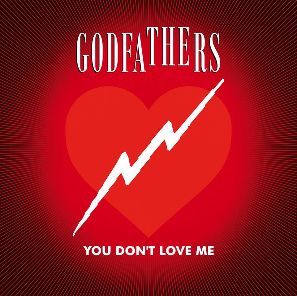 The Godfathers 'You Don't Love Me' PRE-ORDER - Cargo Records UK