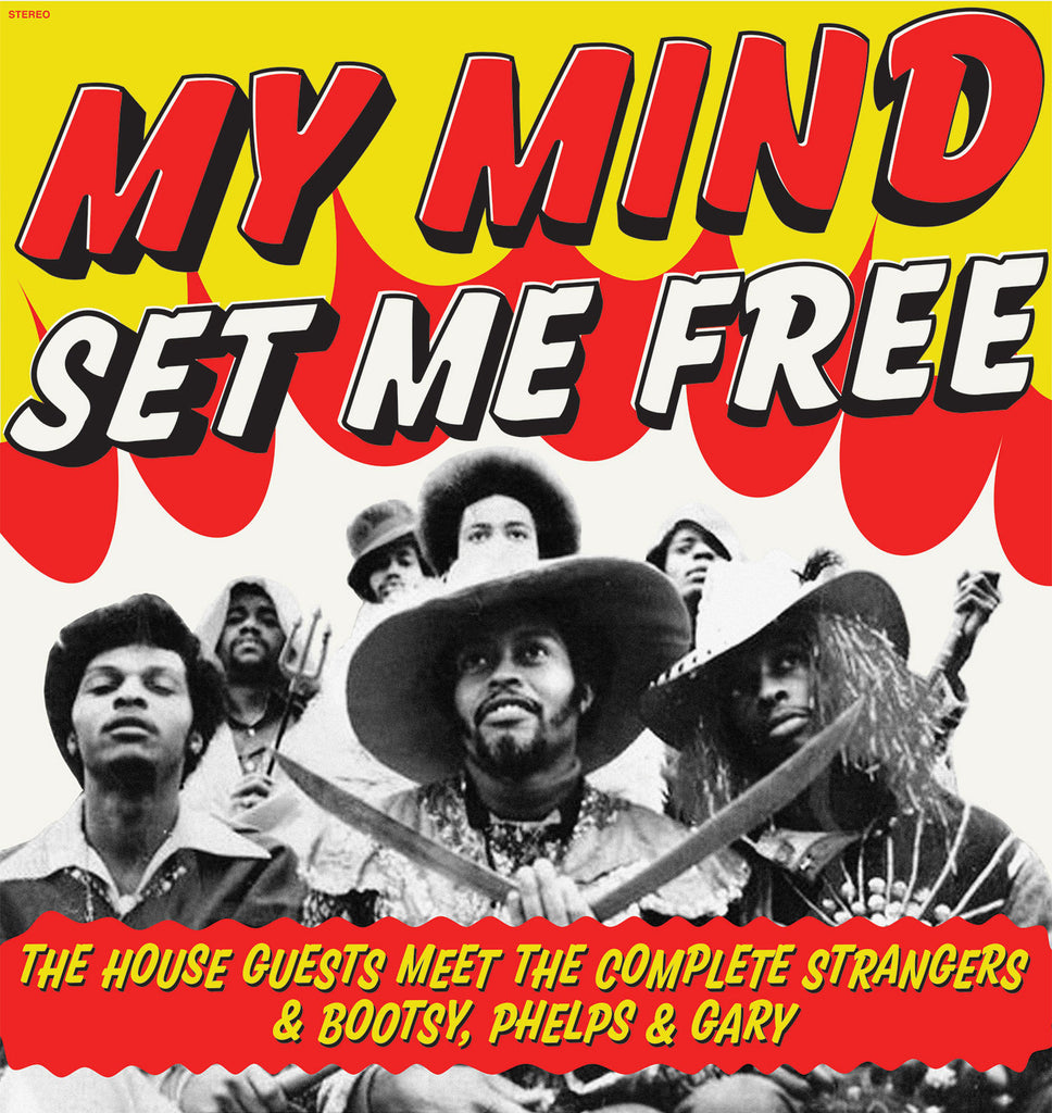 House Guests - My Mind Set Me Free
