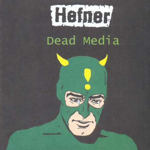 Hefner 'Dead Media' - Cargo Records UK