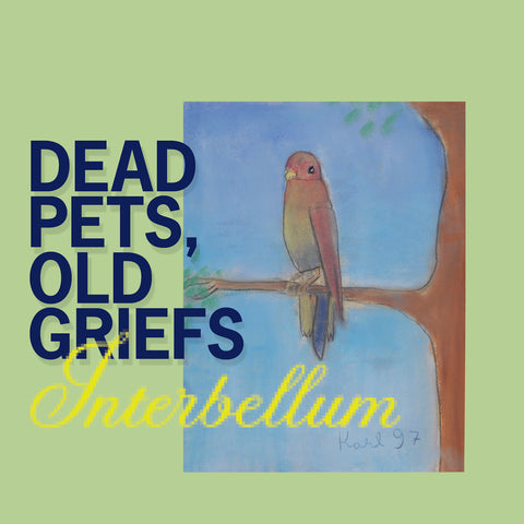 Interbellum 'Dead Pets, Old Griefs' CD