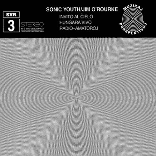 Sonic Youth / Jim O'Rourke 'Invito Al Cielo' - Cargo Records UK