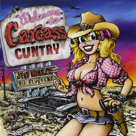 Jeff Walker und Die Fluffers 'Welcome To Carcass Cuntry' - Cargo Records UK