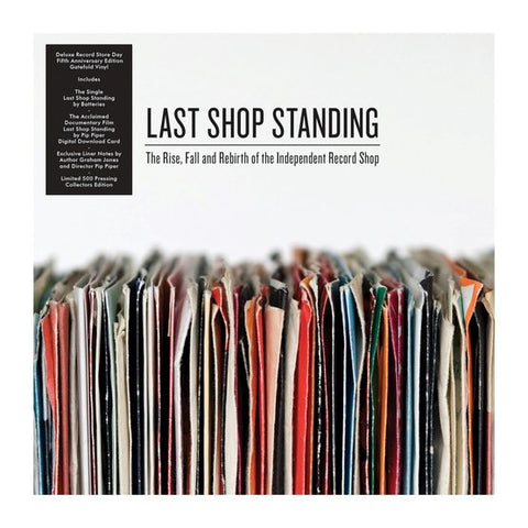 Last Shop Standing 'The Rise, Fall and Rebirth of the Independent Record Shop' Vinyl 7