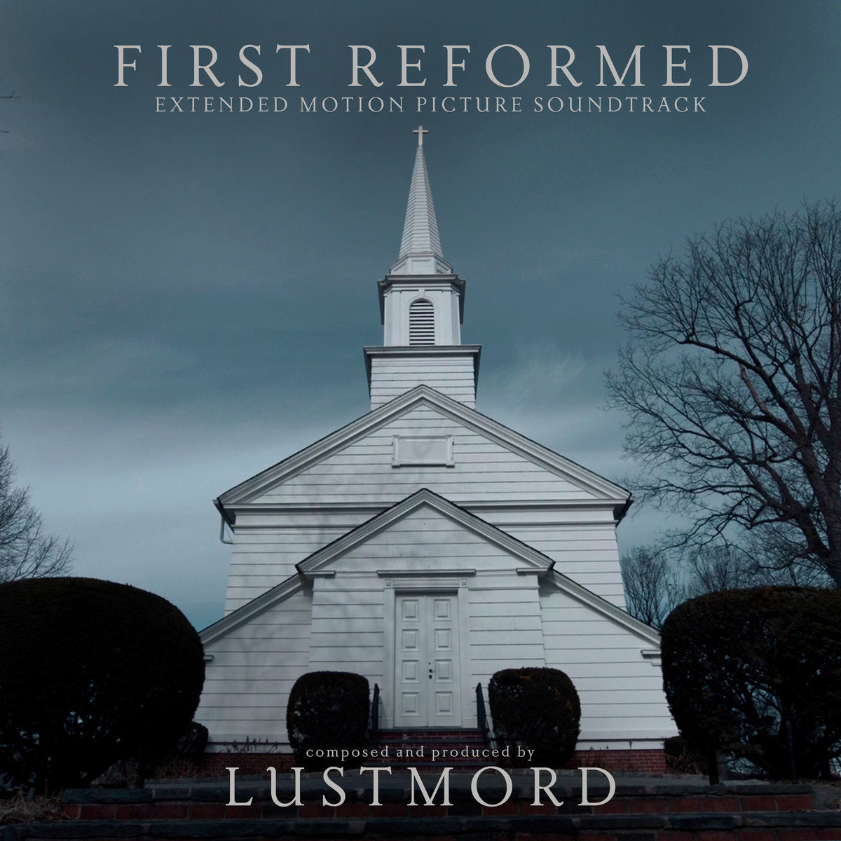 Lustmord 'First Reformed' - Cargo Records UK
