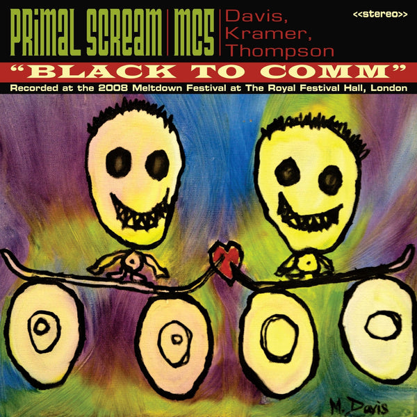 Primal Scream - MC5 'Black To Comm' - Cargo Records UK