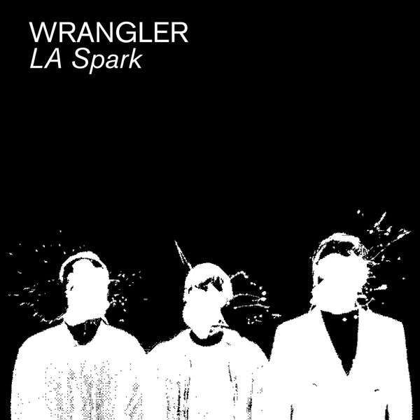 Wrangler 'La Spark' - Cargo Records UK