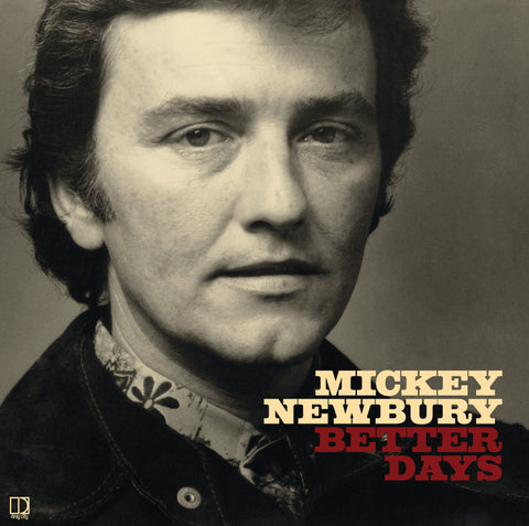 Mickey Newbury 'Better Days' - Cargo Records UK
