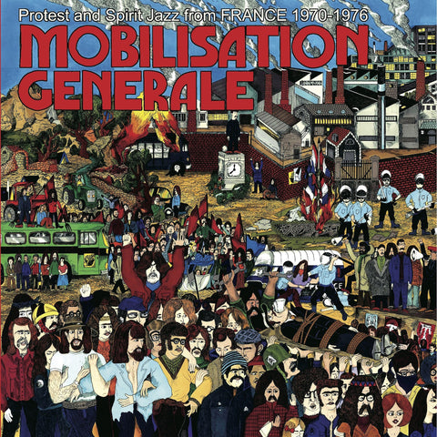 Various Artists 'Mobilisation Generale (Protest and Spirit Jazz from France 1970-1976)' - Cargo Records UK