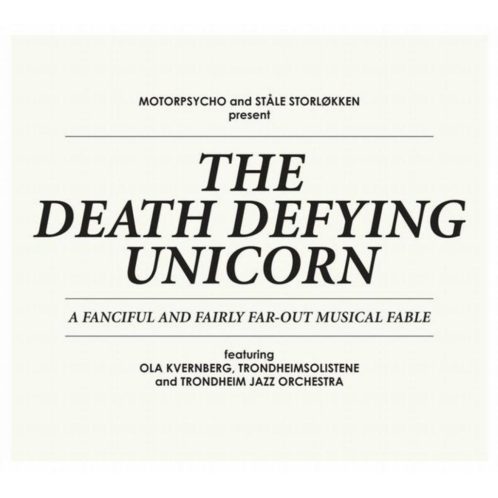 Motorpsycho And Stale Storlokken 'Death Defying Unicorn' - Cargo Records UK