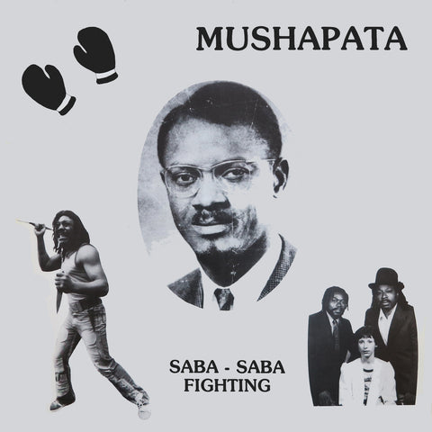 Mushapata 'Saba-Saba Fighting' Vinyl LP PRE-ORDER - Cargo Records UK