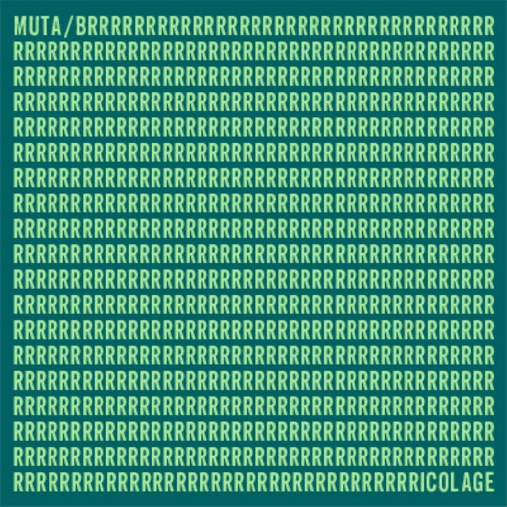 Muta 'Bricolage' - Cargo Records UK