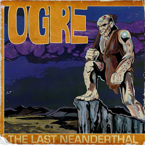 Ogre 'The Last Neanderthal' Vinyl LP + 7
