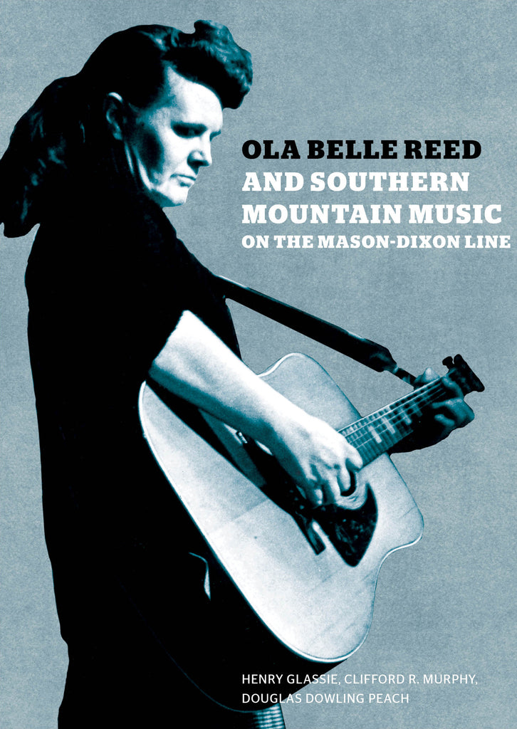 Various Artists 'Ola Belle Reed and Southern Mountain Music on the Mason-Dixon Line' - Cargo Records UK