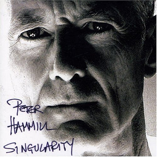 Peter Hammill 'Singularity' - Cargo Records UK