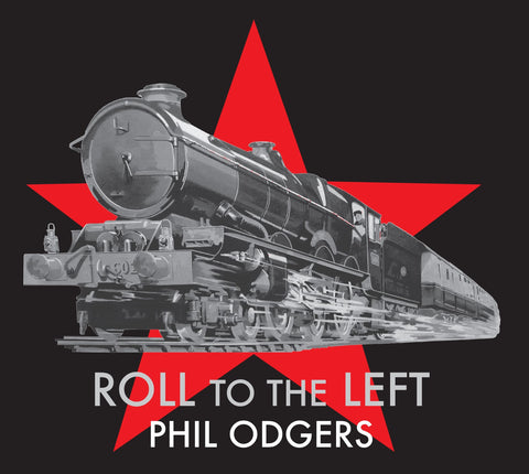 Phil Odgers 'Roll To The Left' - Cargo Records UK
