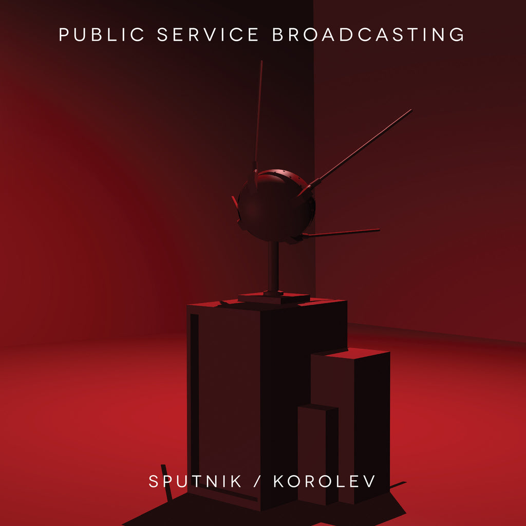 Public Service Broadcasting 'Sputnik / Korolev' - Cargo Records UK