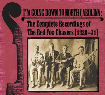 The Red Fox Chasers 'Im Going Down To North Carolina' - Cargo Records UK