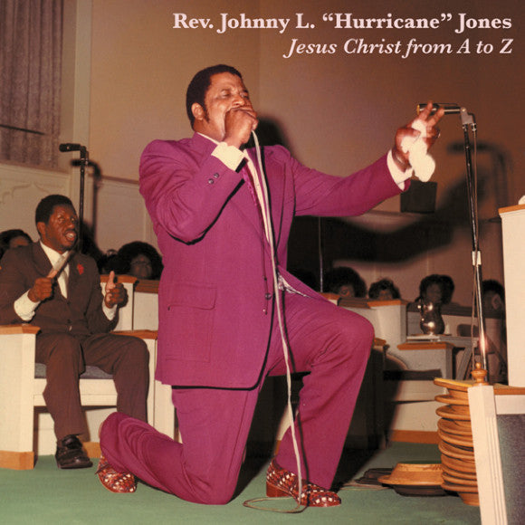 Rev Johnny L Jones 'Jesus Christ From A To Z' - Cargo Records UK